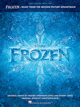 Frozen – Music from the Motion Picture Soundtrack Easy Guitar with Notes & Tab