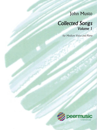 Musto Collected Songs, Volume 1, Medium Voice
