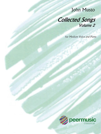 Musto Collected Songs, Volume 2, Medium Voice