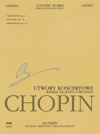 Chopin Concert Works for Piano and Orchestra - Version for 1 Piano Ekier