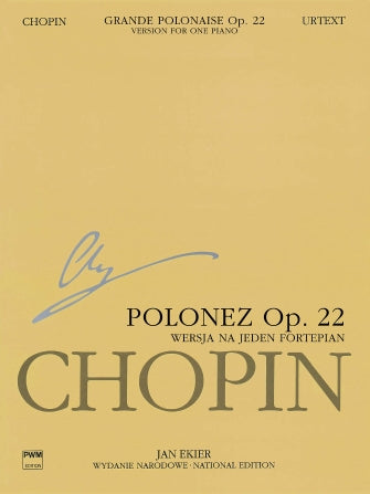 Chopin Grande Polonaise in E Flat Major Op.22 for Piano and Orch - National Edition Ekier