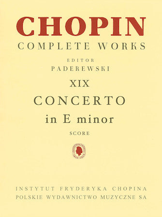 Piano Concerto in E Minor Op. 11 - Chopin Complete Works Volume XIX