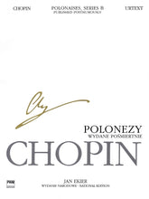 Chopin Polonaises Series B - Published Posthumously
