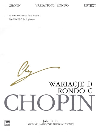 Rondo in C Major, Variations in D Major - Chopin National Edition