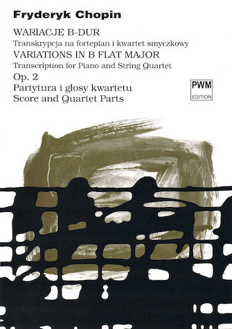 Variations in B Flat Major Op. 2 trans. for Piano and String Quartet - Score and Parts