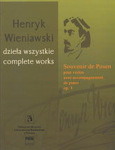 Souvenir de Posen Op. 3 - Wieniawski Complete Works