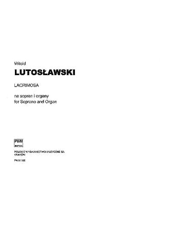 Lutoslawski Lacrimosa For Soprano And Organ