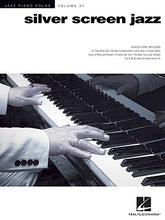 Silver Screen Jazz - Jazz Piano Solos Series Vol. 37