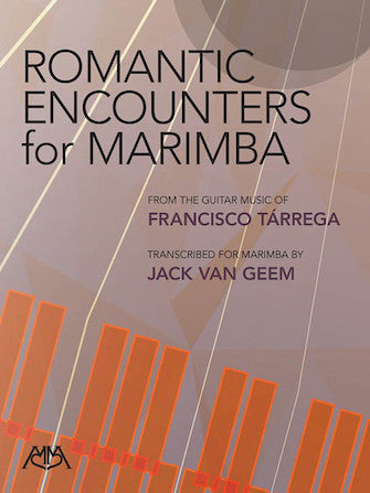 Tarrega Romantic Encounters for Marimba