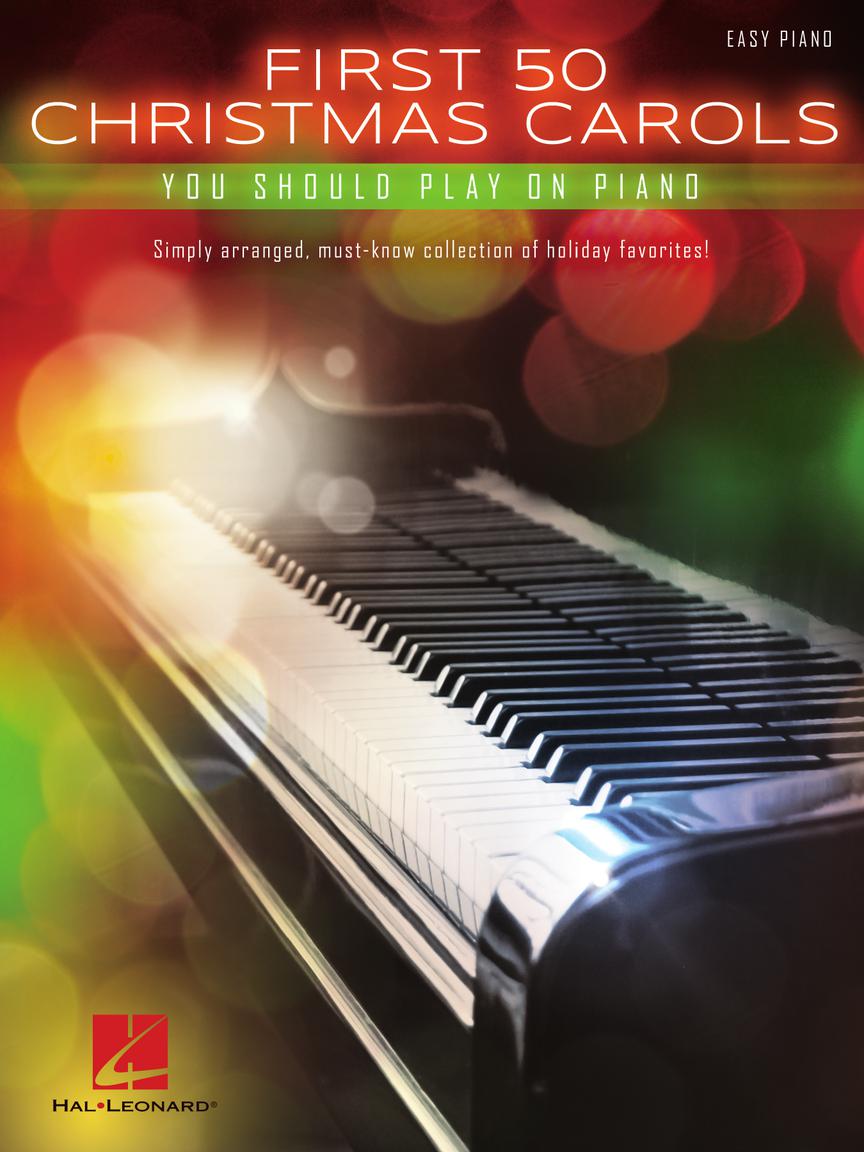 First 50 Christmas Carols You Should Play on the Piano
