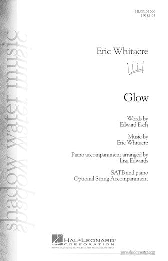 Whitacre: Glow SATB
