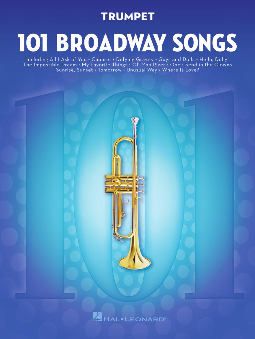 101 Broadway Songs for Trumpet