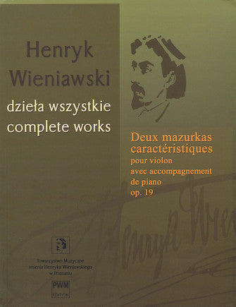 Wieniawski 2 Mazurkas Caractéristiques Opus 19