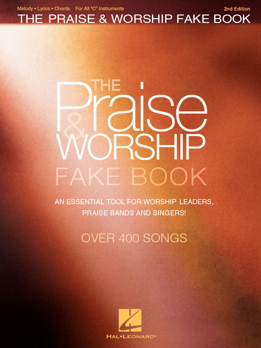 Praise & Worship Fake Book - 2nd Edition
