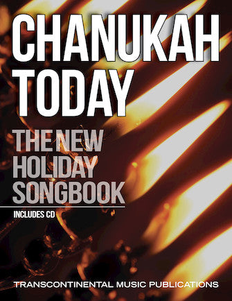 Chanukah Today - New Holiday Songbook