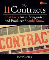 11 Contracts That Every Artist, Songwriter and Producer Should Know