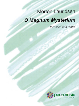 Lauridsen O Magnum Mysterium for Violin and Piano