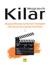 Kilar Film Music for Clarinet and Piano