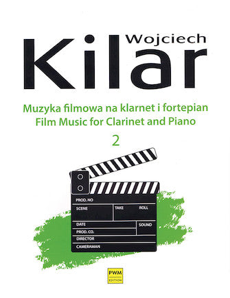 Kilar Film Music for Clarinet and Piano Volume 2