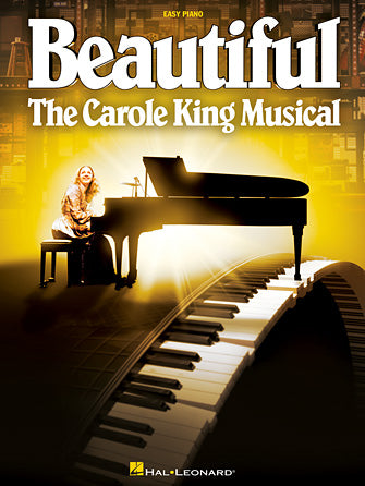 Beautiful - The Carole King Musical - Easy Piano