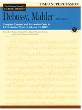 Debussy, Mahler and More – Volume 2 The Orchestra Musician's CD-ROM Library – Timpani/Percussion