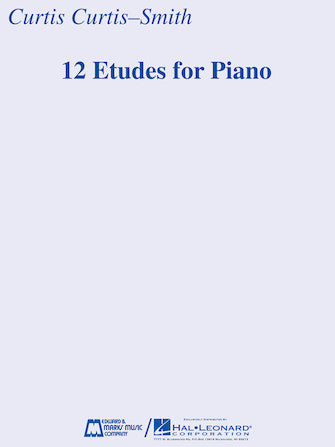 Curtis-Smith 12 Etudes for Piano