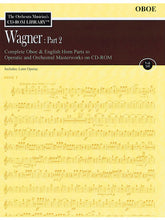 Wagner: Part 2 – Volume 12 The Orchestra Musician's CD-ROM Library – Oboe CLEARANCE SHEET MUSIC / FINAL SALE