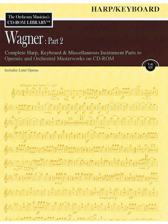 Wagner: Part 2 – Volume 12 Harp/Keyboard