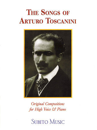 Toscanini, Arturo - Songs of