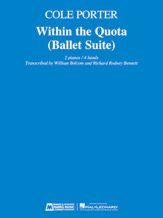 Porter Within the Quota (Ballet Suite) - 2 Pianos/4 Hands - Transcribed by Bolcom and Bennett