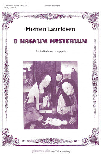 Lauridsen O Magnum Mysterium SATB a cappella