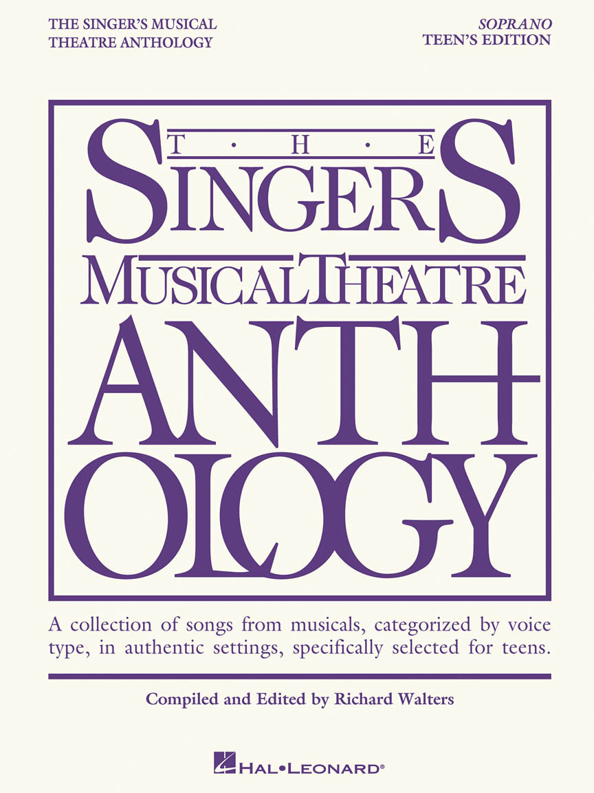 Singer's Musical Theatre Anthology Teen's Edition Soprano Book Only
