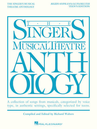Singer's Musical Theatre Anthology Teen's Edition Mezzo-soprano/alto/belter