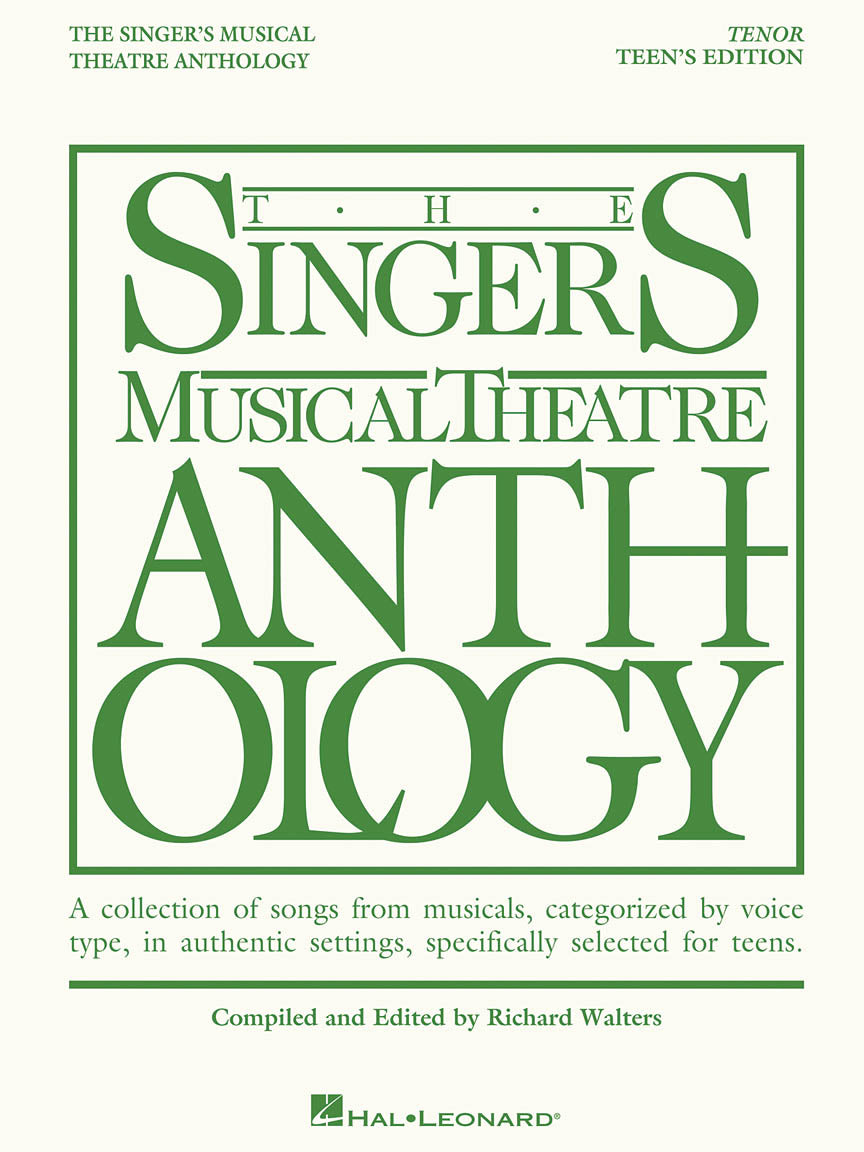 Singer's Musical Theatre Anthology Teen's Edition