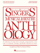 Singer's Musical Theatre Anthology Teen's Edition