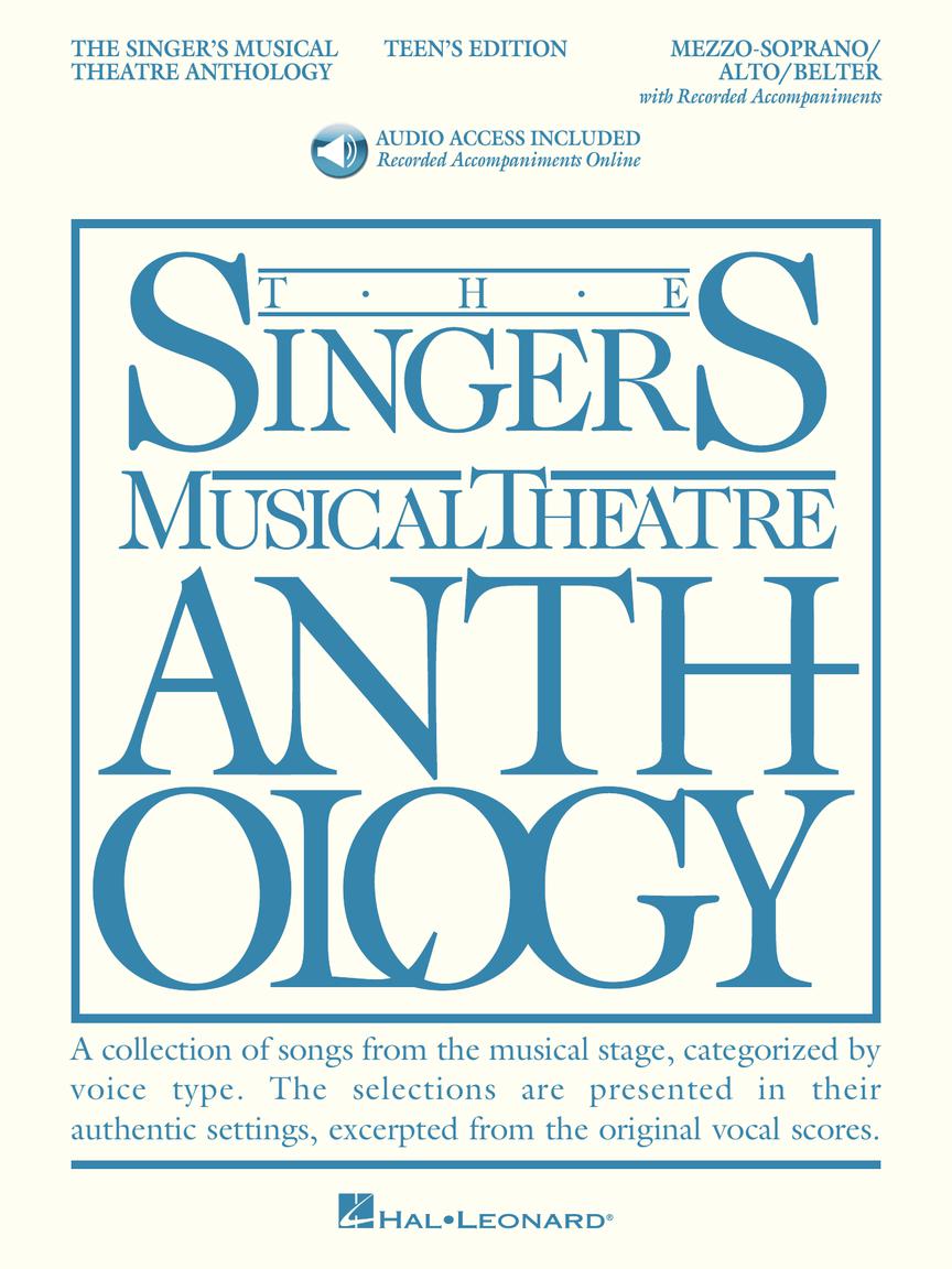 Singer's Musical Theatre Anthology Teen's Edition Mezzo-soprano/alto/belter