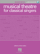 Musical Theatre for Classical Singers: Soprano - Book/Online Audio