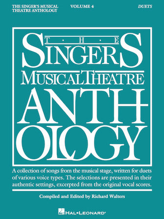 Singer's Musical Theatre Anthology: Duets - Volume 4, The