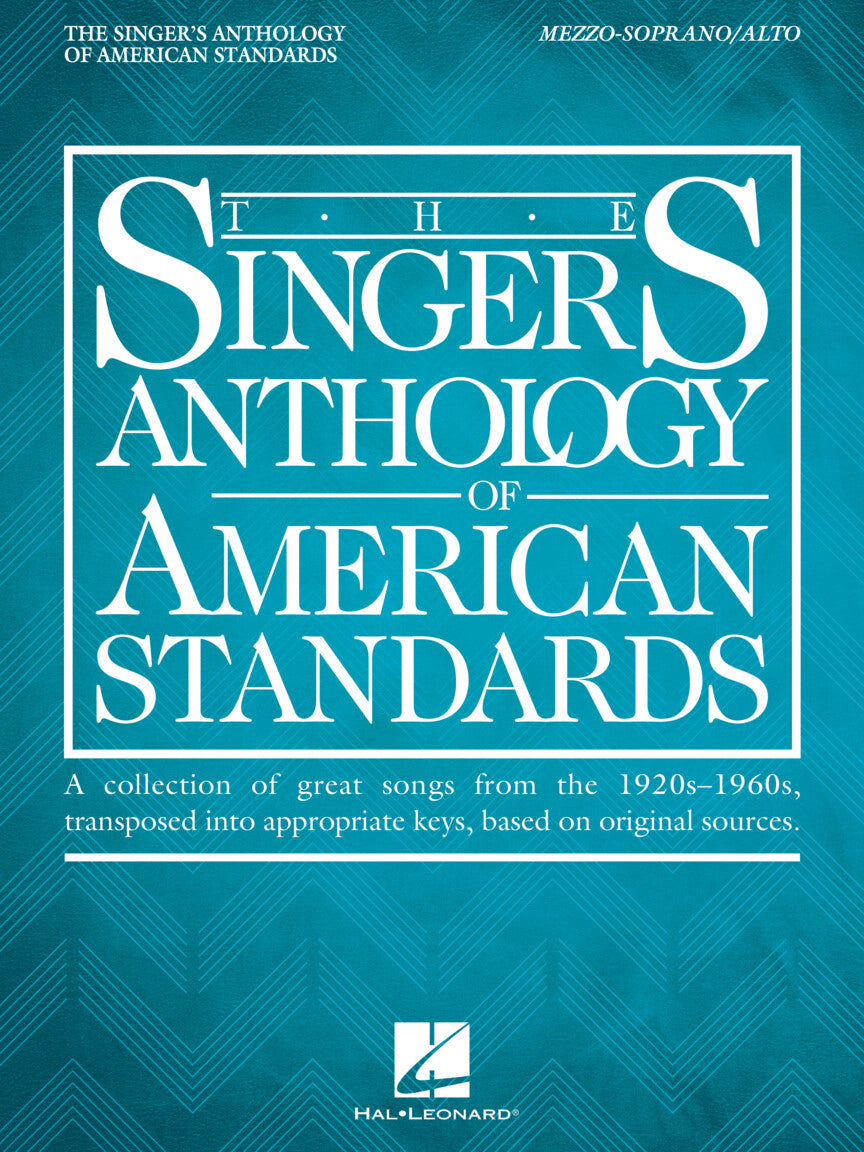 Singer's Anthology of American Standards Mezzo-Soprano/Alto Edition