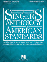 Singer's Anthology of American Standards Mezzo-Soprano/Alto Edition