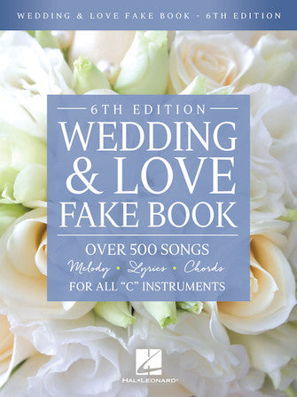 Wedding and Love Fake Book - 6th Edition