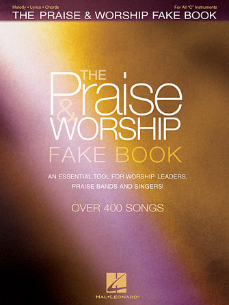 PRAISE & WORSHIP FAKE BOOK
