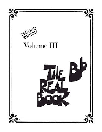 Real Book - (3.11): Real Book, The - Volume 3, B-flat