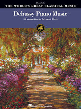Debussy - Piano Music - World's Great Classical Music