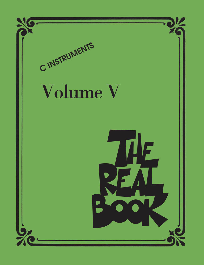 Real Book - (5.01): Real Book, The - Volume 5, C Edition