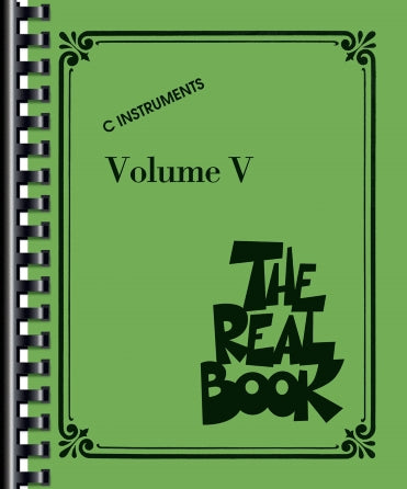 Real Book - (5.01): Real Book, The - Volume 5, C Edition