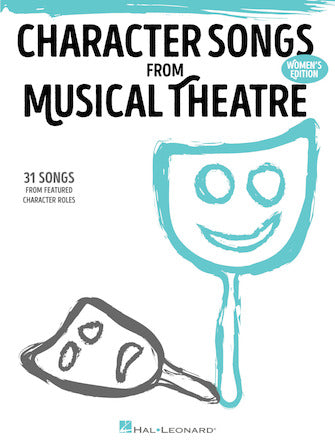 Character Songs from Musical Theatre - Women's Edition