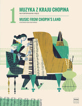 Music from Chopin's Land: Piano Four Hands Chopin Lutoslawski Moniuszko