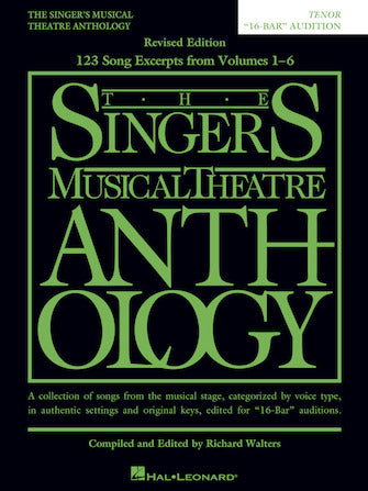 Singer's Musical Theatre Anthology: Tenor - 16-bar Audition - Revised (Replaces 00230041)