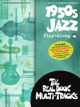 1950s Jazz - Real Books Multi-Tracks Play-Along Vol. 12